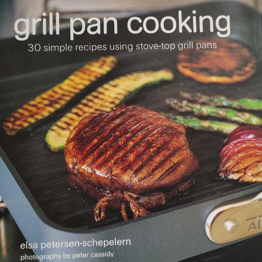 GRILL PAN COOKING 30 SIMPLE RECIPES USING STOVE-TOP GRILL PANS